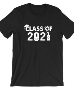 Class of 2021 Happy New Year Funny Gift for Medical Students Unisex T shirt