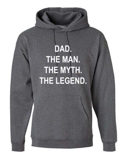 DAD The Man The Myth The Legend Hoodie