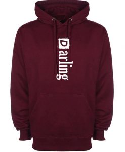 Darling Funny Valentines Hoodie