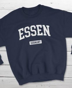 Essen Germany Sweatshirt