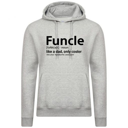 FUNCLE Awesome Uncle looks COOL Hoodie