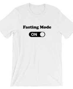 Fasting Mode is On Ramadan Tshirt