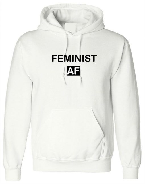 Feminist AF Hoodie