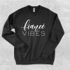 Fiancé Vibes Sweatshirt