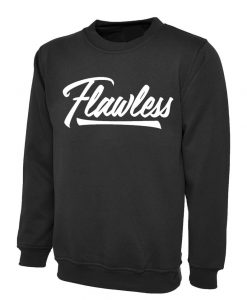 Flawless Sweatshirt