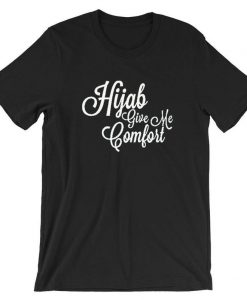 Hijab give me comfort Mulsims tee shirt