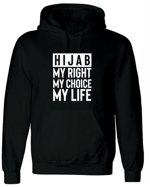 Hijab my right my choice Mulsims Hoodie