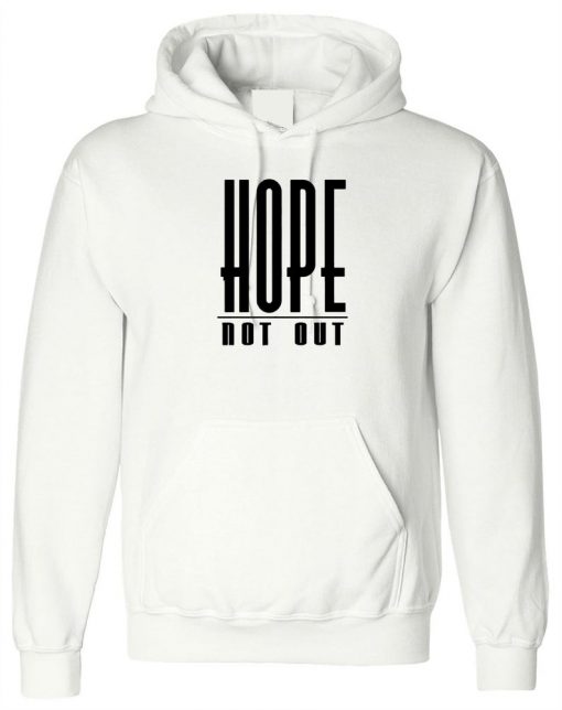 Hope Not Out Hoodie