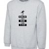 I'm Running for a Cause I have to POOP Funny Cause Mens Sweatshirt