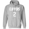 Kawhi Leonard Los Angeles Clippers Earned Inspired Hoodie