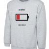 Low Battery Need Coffee Funny Sweatshirt