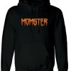 Momster Funny Mom Monster Hoodie