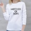 Mother OF Boys Parody Movie Sweatshirt