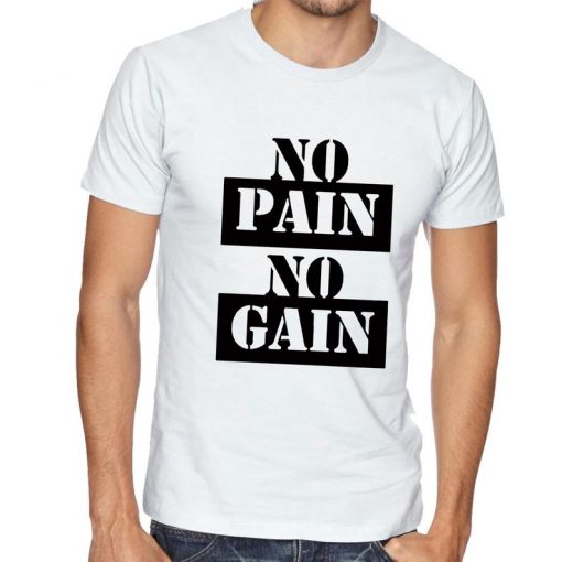 No Pain No Gain Gym Body Building T Shirt