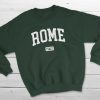 Rome Sweatshirt