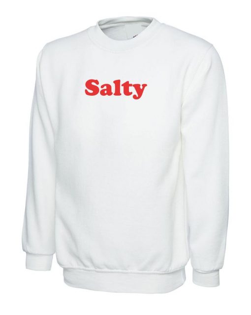 Salty Womens Ladies Funny Sweatshirt