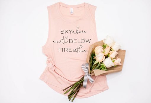 Sky Above Earth Below Fire Within Tank Top