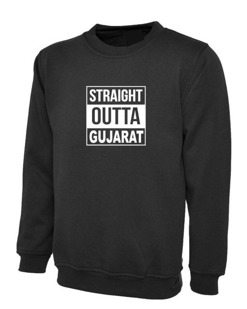 Straigth Outta Gujarat Funny Indian Gujarati Sweatshirt