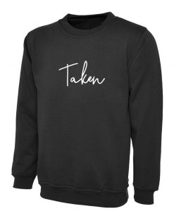 Taken Sweatshirt