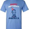 Abraham Lincoln Happy Birthday America T Shirt