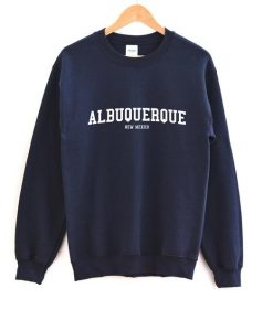 Albuquerque New Mexico Sweatshirt