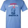 Alexander Hamilton Happy Birthday America T Shirt