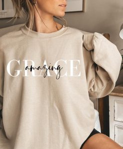 Amazing Grace Sweatshirt