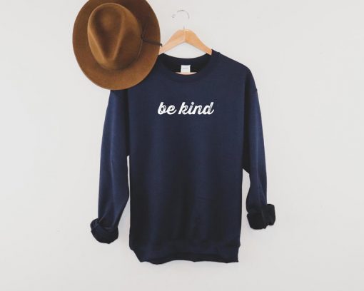 Be Kind Sweatshirt