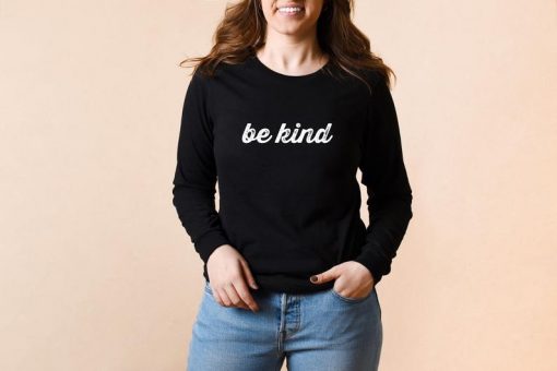 Be Kind Sweatshirt