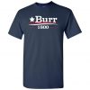 Burr 1800 T-Shirt