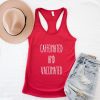 Caffeinated and Vaccinated Women's Tank Top