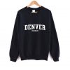 Denver Colorado Sweatshirt