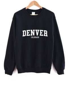 Denver Colorado Sweatshirt