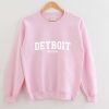 Detroit Michigan Sweatshirt