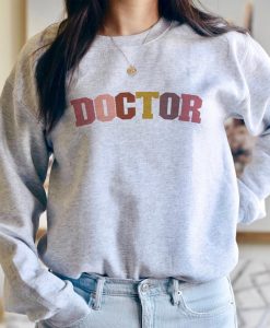 Doctor Sweatshirt