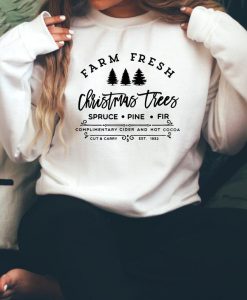 Farm Fresh Christmas Trees Sweatshirt