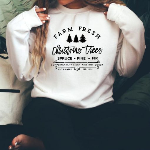 Farm Fresh Christmas Trees Sweatshirt