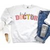 Future Doctor Retro Sweatshirt