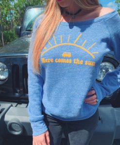 Here Comes the Sun Sweatshirt