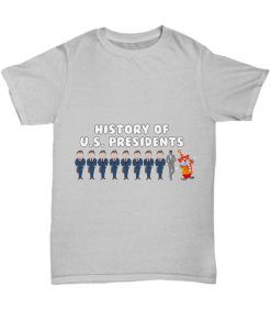 History of u.s. presidents ant trump T Shirt