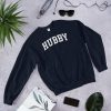 Hubby Sweatshirt