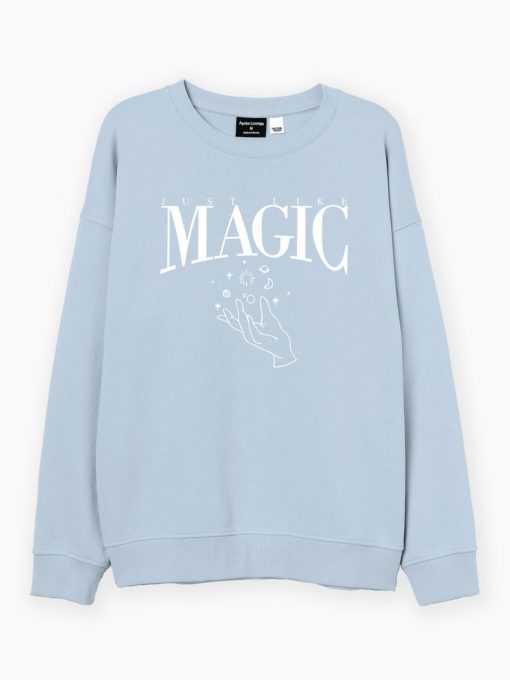 Just like Magic Sweatshirt