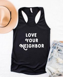 Love Your Neighbor Tank Top