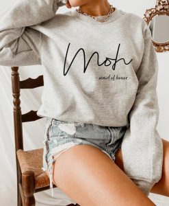 Maid of honor sweatshirt