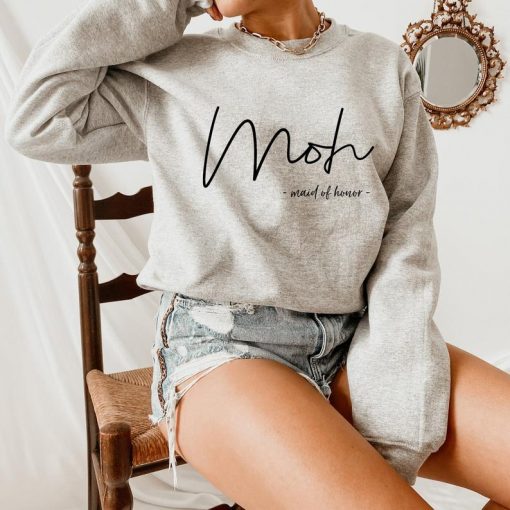 Maid of honor sweatshirt