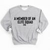 Member Of An Elite Squad SVU Crewneck Sweatshirt