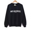 Milwaukee Wisconsin Sweatshirt