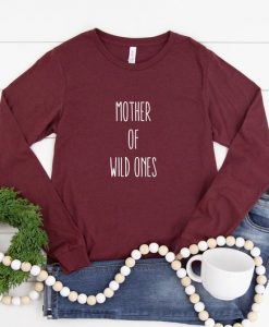 Mother of Wild Ones Sweatshirt