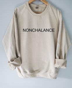 Nonchalance Sweatshirt