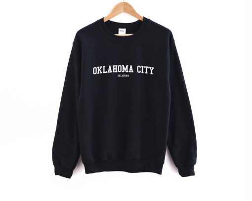 Oklahoma City Oklahoma Sweatshirt